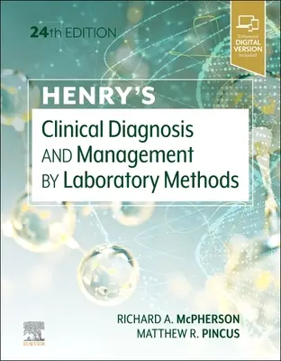 Henry's Klinische Diagnose und Management durch Labormethoden - Henry'S Clinical Diagnosis and Management by Laboratory Methods