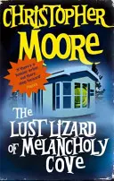 Die Eidechse der Melancholie-Bucht - Buch 2: Pine-Cove-Reihe - Lust Lizard Of Melancholy Cove - Book 2: Pine Cove Series