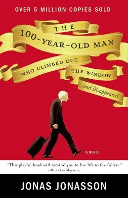 Der 100 Jahre alte Mann, der aus dem Fenster kletterte und verschwand - The 100-Year-Old Man Who Climbed Out the Window and Disappeared