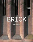 Ziegelstein: Eine Weltgeschichte - Brick: A World History