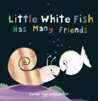 Der kleine weiße Fisch hat viele Freunde - Little White Fish Has Many Friends