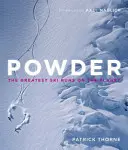 Powder - Die besten Skipisten der Welt - Powder - The Greatest Ski Runs on the Planet