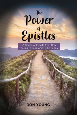 Die Kraft der Briefe: Eine Reihe von E-Mails von Don Young an John und Eydie Jones - The Power of Epistles: A Series of Emails from Don Young to John and Eydie Jones