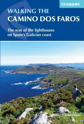 Wandern auf dem Camino DOS Faros: Der Weg der Leuchttürme an Spaniens galicischer Küste - Walking the Camino DOS Faros: The Way of the Lighthouses on Spain's Galician Coast