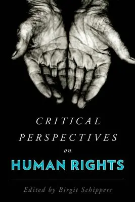 Kritische Perspektiven zu den Menschenrechten - Critical Perspectives on Human Rights