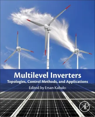 Multilevel-Wechselrichter: Einführung und neuartige Topologien - Multilevel Inverters: Introduction and Emergent Topologies
