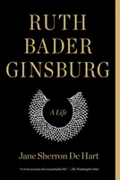Ruth Bader Ginsburg: Ein Leben - Ruth Bader Ginsburg: A Life