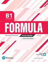 Formel B1 Prüfungsvorbereitungstrainer und Interaktives eBook mit Schlüssel, Digitalen Ressourcen & App - Formula B1 Preliminary Exam Trainer and Interactive eBook with Key, Digital Resources & App