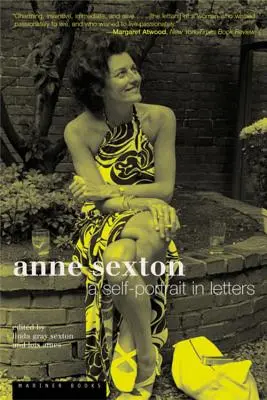 Anne Sexton: Ein Selbstporträt in Briefen - Anne Sexton: A Self-Portrait in Letters