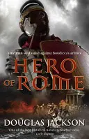 Held von Rom (Gaius Valerius Verrens 1) - Ein actiongeladener und fesselnder Roman über römische Abenteuer... - Hero of Rome (Gaius Valerius Verrens 1) - An action-packed and riveting novel of Roman adventure...