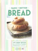 Great British Bake Off - Backen Sie besser (Nr. 4): Brot - Great British Bake Off - Bake It Better (No.4): Bread