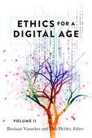 Ethik für ein digitales Zeitalter, Bd. II - Ethics for a Digital Age, Vol. II