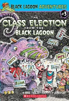 Die Klassenwahlen aus der Schwarzen Lagune - The Class Election from the Black Lagoon