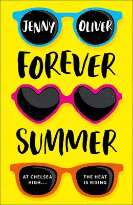 Für immer Sommer - Ein Chelsea High-Roman - Forever Summer - A Chelsea High Novel