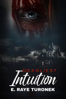 Tödlichste Intuition - Deadliest Intuition