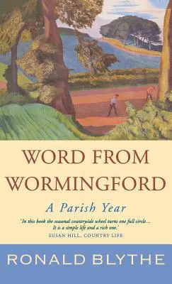 Wort aus Wormingford: Ein Gemeindejahr - Word from Wormingford: A Parish Year