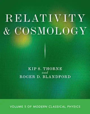 Relativitätstheorie und Kosmologie: Band 5 der Modernen Klassischen Physik - Relativity and Cosmology: Volume 5 of Modern Classical Physics