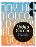 Videospiele: Eine Einführung in die Branche - Video Games: An Introduction to the Industry