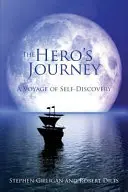 Die Reise des Helden: Eine Reise der Selbstentdeckung - The Hero's Journey: A Voyage of Self Discovery
