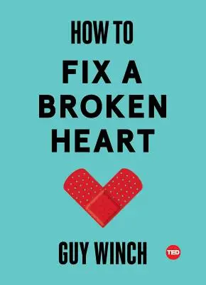 Wie man ein gebrochenes Herz heilt - How to Fix a Broken Heart