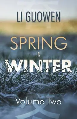 Frühling im Winter - Band 2 - Spring in Winter - Volume 2