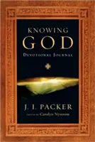 Gott kennenlernen - Andachtsbuch: Ein Ein-Jahres-Leitfaden - Knowing God Devotional Journal: A One-Year Guide