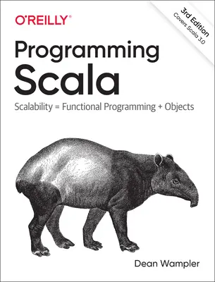 Scala programmieren: Skalierbarkeit = Funktionale Programmierung + Objekte - Programming Scala: Scalability = Functional Programming + Objects
