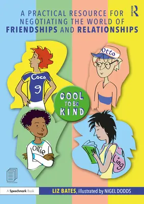 Ein praktisches Hilfsmittel für das Verhandeln in der Welt der Freundschaften und Beziehungen - A Practical Resource for Negotiating the World of Friendships and Relationships