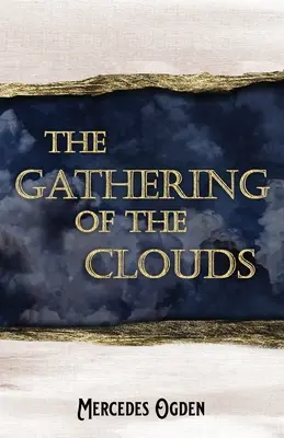 Die Versammlung der Wolken - The Gathering of the Clouds