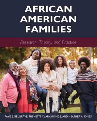 Afroamerikanische Familien: Forschung, Theorie und Praxis - African American Families: Research, Theory, and Practice