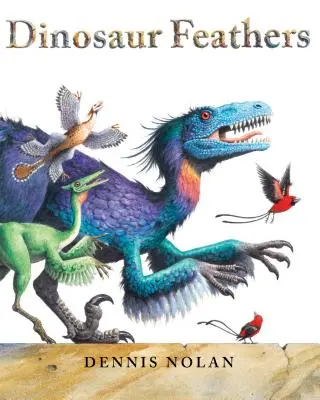 Dinosaurier-Federn - Dinosaur Feathers