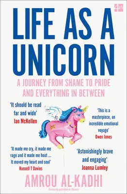 Das Leben als Einhorn - Eine Reise von der Scham zum Stolz und alles dazwischen - Life as a Unicorn - A Journey from Shame to Pride and Everything in Between