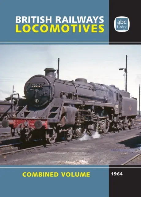 abc Britische Lokomotiven 1964 Kombinierter Band - abc British Locomotives 1964 Combined Volume