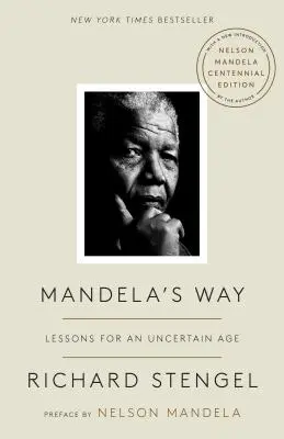 Mandelas Weg: Lektionen für ein unsicheres Zeitalter - Mandela's Way: Lessons for an Uncertain Age