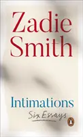 Intimations - Sechs Essays - Intimations - Six Essays