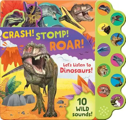 Krachen! Stampfen! Brüllen! Lauschen wir den Dinosauriern! - Crash! Stomp! Roar!: Let's Listen to Dinosaurs!