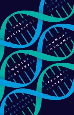 Die geheimnisvolle Welt des menschlichen Genoms - The Mysterious World of the Human Genome