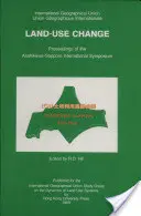 Landnutzungsänderung: Tagungsband des Internationalen Symposiums Asahikawa-Sapporo - Land-Use Change: Proceedings of the Asahikawa-Sapporo International Symposium