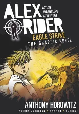 Eagle Strike: Ein Alex Rider-Grafikroman - Eagle Strike: An Alex Rider Graphic Novel