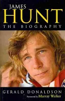James Hunt - Die Biographie - James Hunt - The Biography