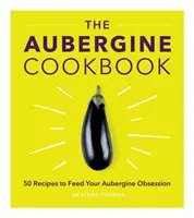 Auberginen-Kochbuch - Aubergine Cookbook