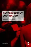 Unterhaltungsjournalismus: Machen Sie Karriere - Entertainment Journalism: Making it your Career