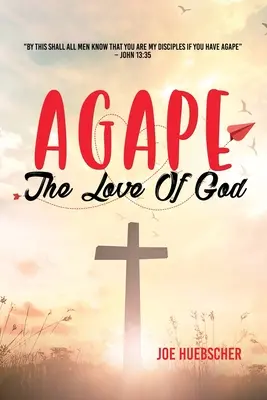 Agape: Die Liebe Gottes - Agape: The Love of God