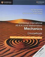Cambridge International as & a Level Mathematics Mechanics Kursbuch mit Cambridge Online Mathematics (2 Jahre) - Cambridge International as & a Level Mathematics Mechanics Coursebook with Cambridge Online Mathematics (2 Years)