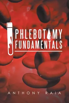 Grundlagen der Phlebotomie - Phlebotomy Fundamentals