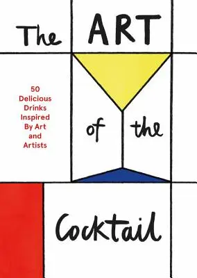 Die Kunst des Cocktails - The Art of the Cocktail