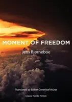 Moment der Freiheit - Moment of Freedom