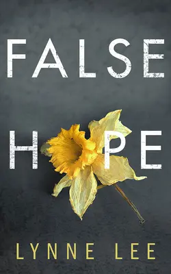 Falsche Hoffnung - False Hope