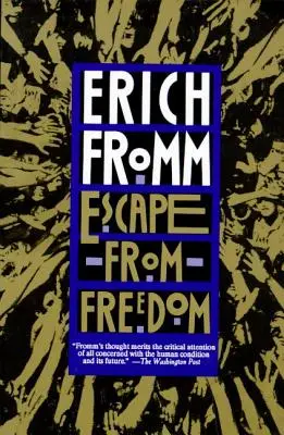 Flucht vor der Freiheit - Escape from Freedom