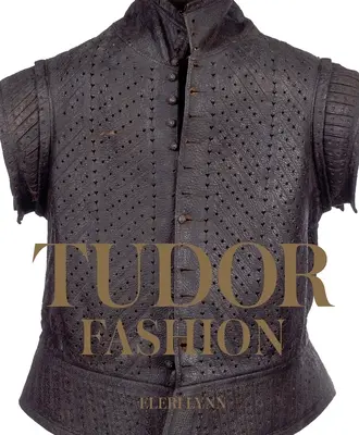Tudor-Mode - Tudor Fashion